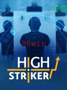 Tudo o que você precisa saber sobre o jogo HighStriker e seu emocionante recurso 90win